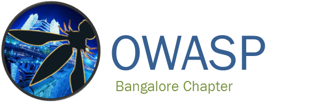 OWASP Bangalore Chapter OWASP Bangalore Chapter